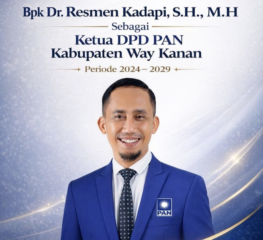 Resmen Kadapi Terpilih Jadi Ketua DPD PAN Way Kanan 2024–2029